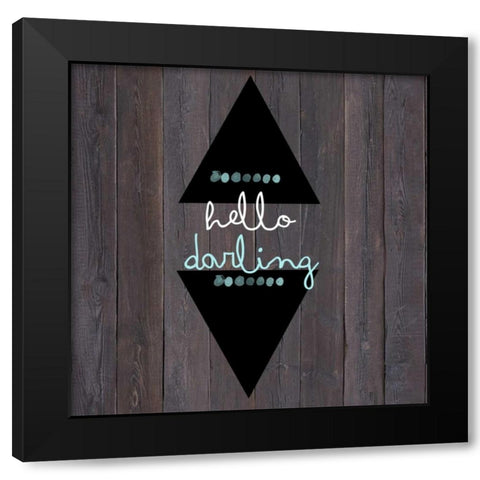 Hello Darling Black Modern Wood Framed Art Print by Matic, Jelena