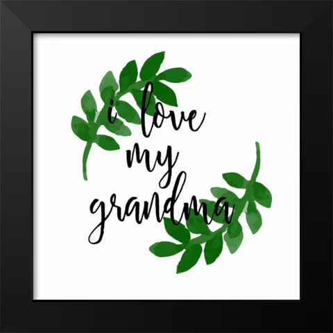 Grandma Love Black Modern Wood Framed Art Print by Matic, Jelena