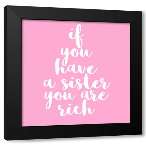 Sister Rich Black Modern Wood Framed Art Print by Matic, Jelena
