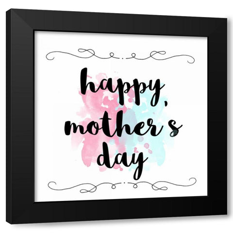 Splattered Mothers Day Black Modern Wood Framed Art Print with Double Matting by Matic, Jelena
