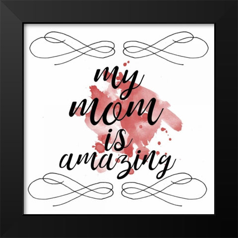 Amazing Mother Black Modern Wood Framed Art Print by Matic, Jelena