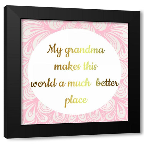 Grandmas World Black Modern Wood Framed Art Print by Matic, Jelena