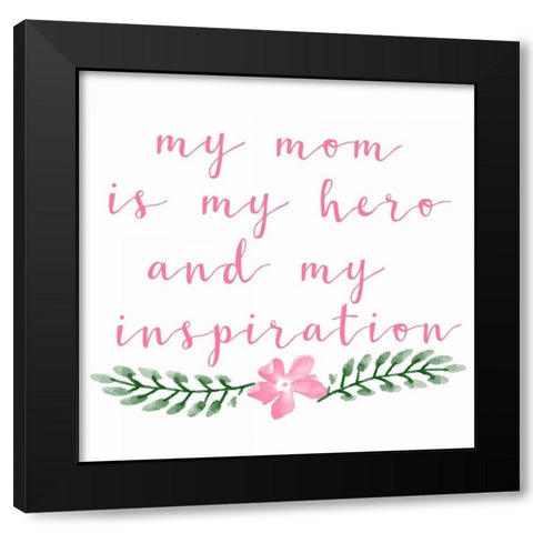 Inspirational Mom Black Modern Wood Framed Art Print with Double Matting by Matic, Jelena