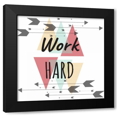 Work Hard Black Modern Wood Framed Art Print with Double Matting by Matic, Jelena