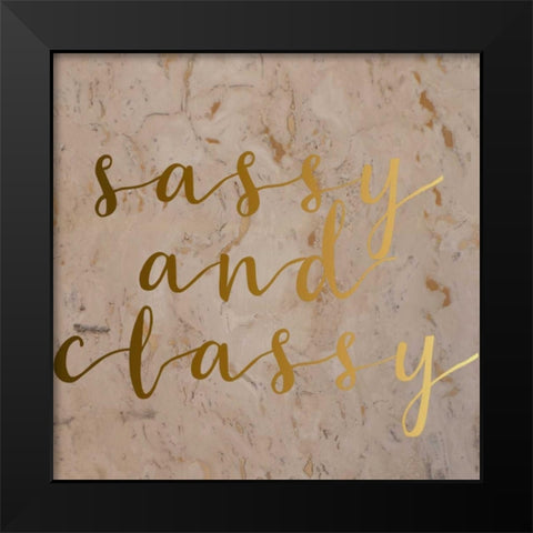 Sassy and Classy Black Modern Wood Framed Art Print by Matic,Jelena