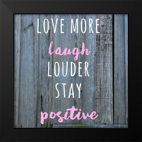 Love More Black Modern Wood Framed Art Print by Matic,Jelena