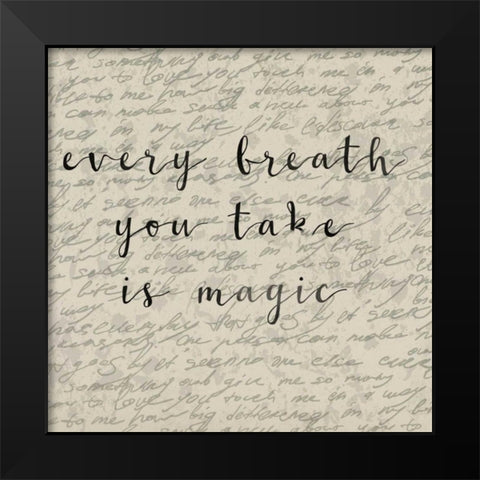 Every Breath You Take Black Modern Wood Framed Art Print by Matic,Jelena