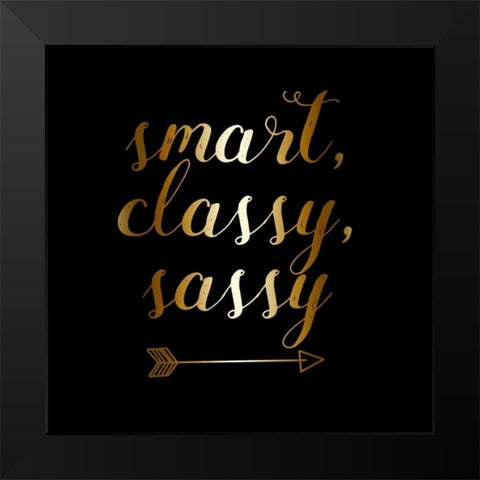 Smart Classy Sassy Black Gold Black Modern Wood Framed Art Print by Matic,Jelena