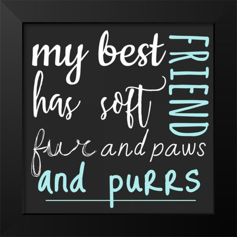 Best Friend Purrs Black Modern Wood Framed Art Print by Matic,Jelena