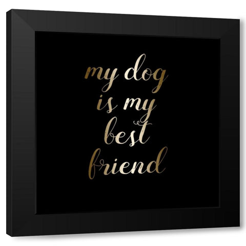 Best Friend Dog Black Modern Wood Framed Art Print with Double Matting by Matic,Jelena