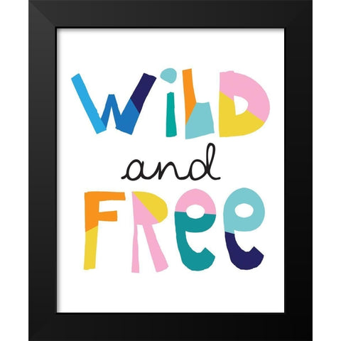 Wild Free Bright Black Modern Wood Framed Art Print by McCully, Jennifer