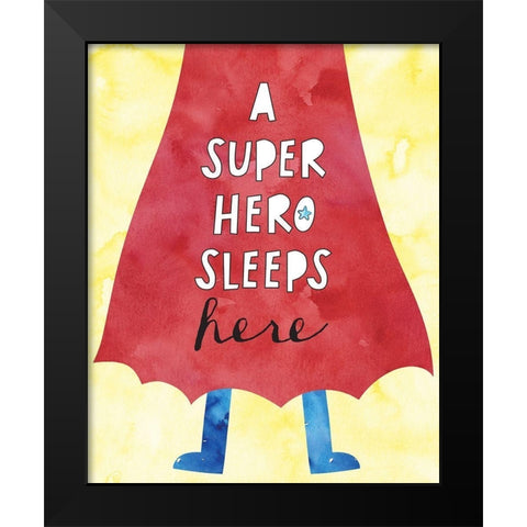 Super Hero Sleeps Here Black Modern Wood Framed Art Print by McCully, Jennifer