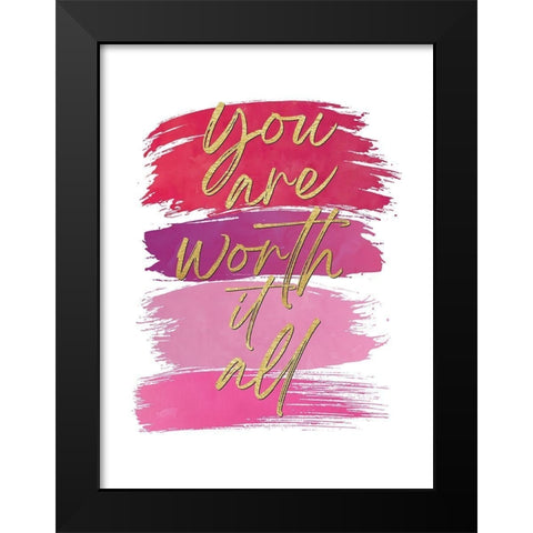 You Are Worth It All 2 Black Modern Wood Framed Art Print by McCully, Jennifer