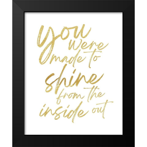 Made To Shine Black Modern Wood Framed Art Print by McCully, Jennifer