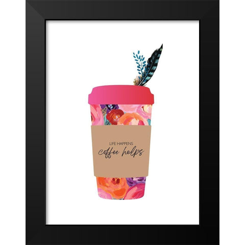 Life Happens Coffee Helps Black Modern Wood Framed Art Print by McCully, Jennifer