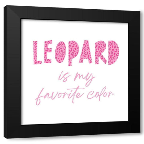 Favorite Color Pink Leopard Black Modern Wood Framed Art Print with Double Matting by McCully, Jennifer