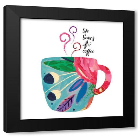 Life Begins After Coffee Black Modern Wood Framed Art Print with Double Matting by McCully, Jennifer