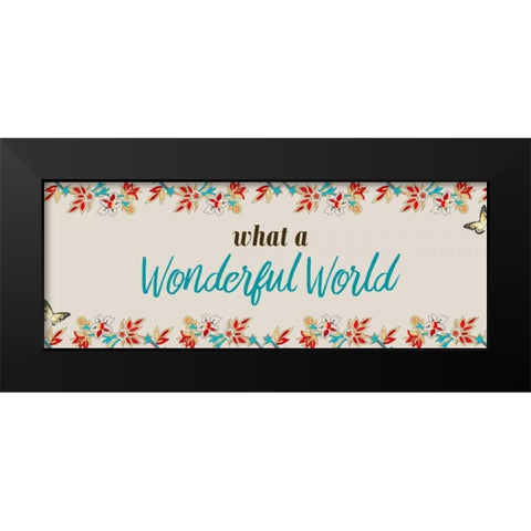 What A Wonderful World Black Modern Wood Framed Art Print by Allen, Kimberly