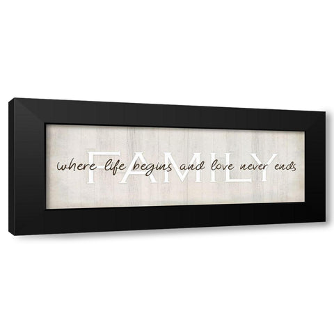 Family, Love Never Ends Black Modern Wood Framed Art Print by Kimberly, Allen