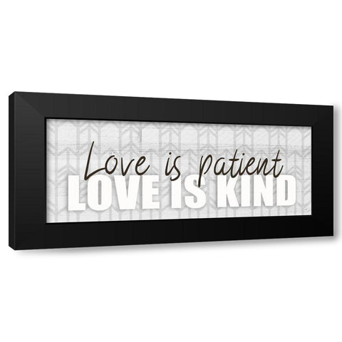 Love is Patient Black Modern Wood Framed Art Print by Kimberly, Allen