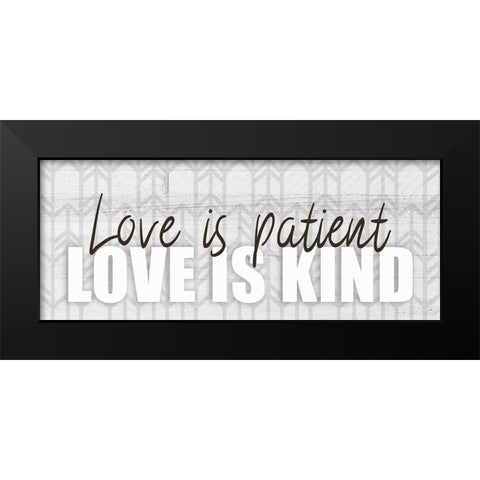 Love is Patient Black Modern Wood Framed Art Print by Kimberly, Allen
