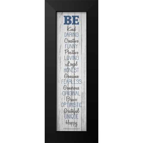 BE Happy v5 Black Modern Wood Framed Art Print by Kimberly, Allen