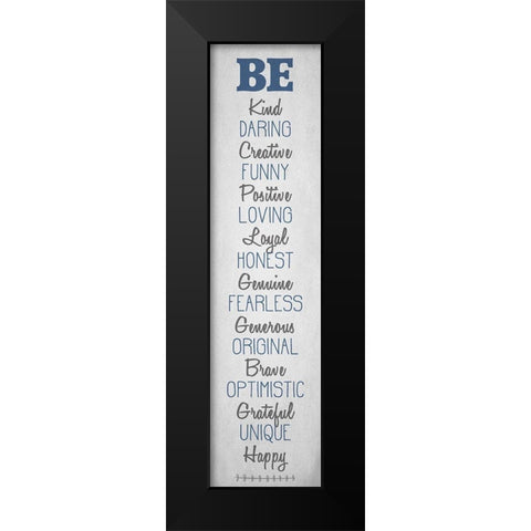 BE Happy v6 Black Modern Wood Framed Art Print by Kimberly, Allen