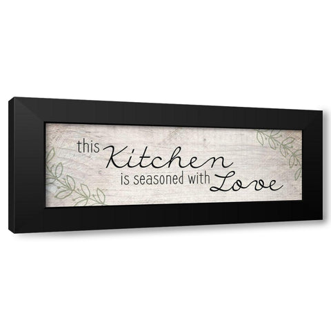 Seasoned with Love Black Modern Wood Framed Art Print by Kimberly, Allen