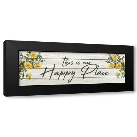 This is our Happy Place Black Modern Wood Framed Art Print with Double Matting by Kimberly, Allen