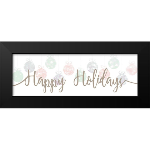 Happy Holidays Panel Black Modern Wood Framed Art Print by Kimberly, Allen