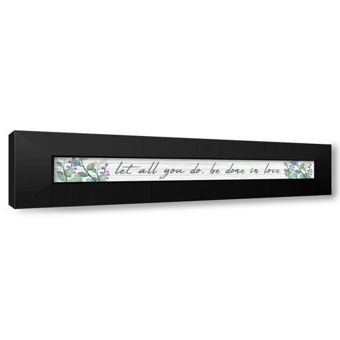All You Do Black Modern Wood Framed Art Print by Kimberly, Allen