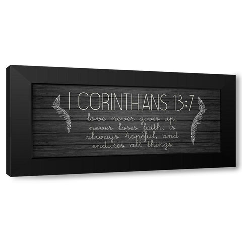 I Corinthians 13 7 Black Modern Wood Framed Art Print by Kimberly, Allen
