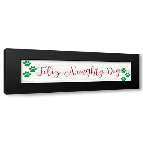 Feliz Naughty Dog Black Modern Wood Framed Art Print by Kimberly, Allen