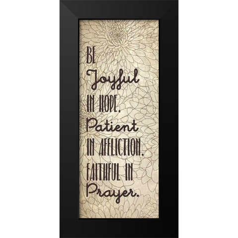 Be Joyful 1 Black Modern Wood Framed Art Print by Kimberly, Allen