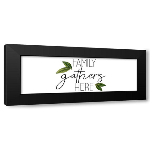 Family Gathers Here Black Modern Wood Framed Art Print with Double Matting by Kimberly, Allen