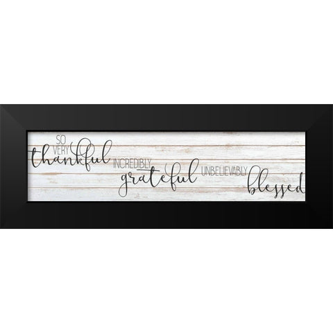 So Very Thankful Black Modern Wood Framed Art Print by Kimberly, Allen