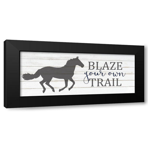 Blaze Your Own Trail Black Modern Wood Framed Art Print with Double Matting by Kimberly, Allen