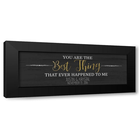 The Best Things A Black Modern Wood Framed Art Print by Kimberly, Allen