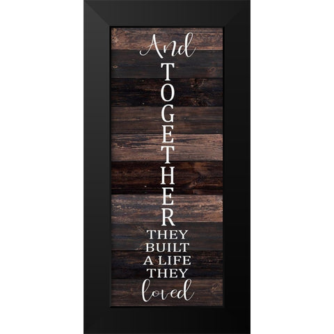 And Together they Built Black Modern Wood Framed Art Print by Kimberly, Allen