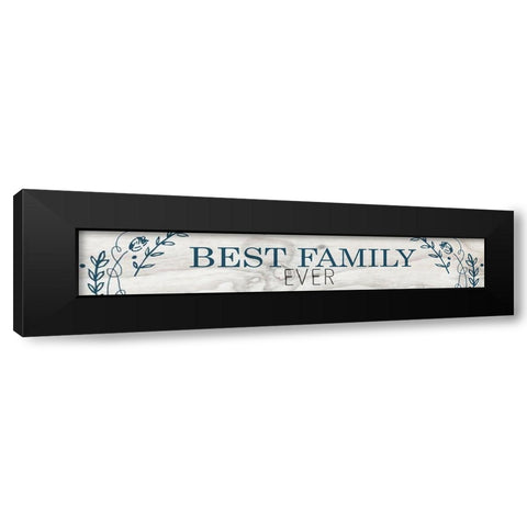 Best Family Black Modern Wood Framed Art Print by Kimberly, Allen
