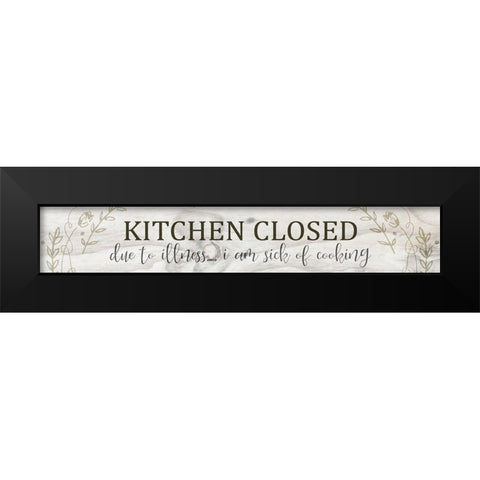 Kitchen Closed Black Modern Wood Framed Art Print by Kimberly, Allen