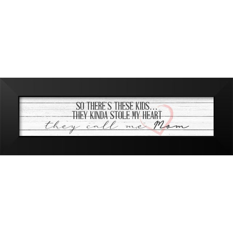 Call Me Mom Black Modern Wood Framed Art Print by Allen, Kimberly
