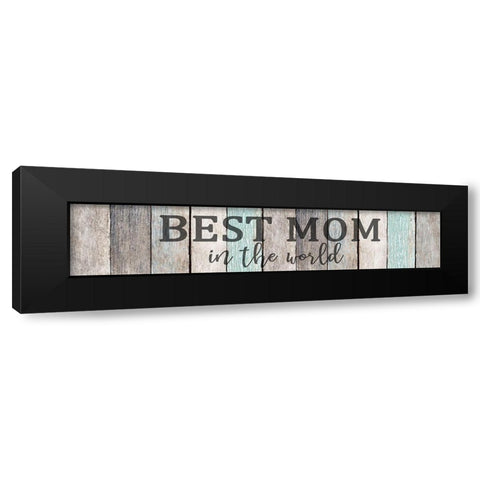 Best Mom Black Modern Wood Framed Art Print with Double Matting by Allen, Kimberly