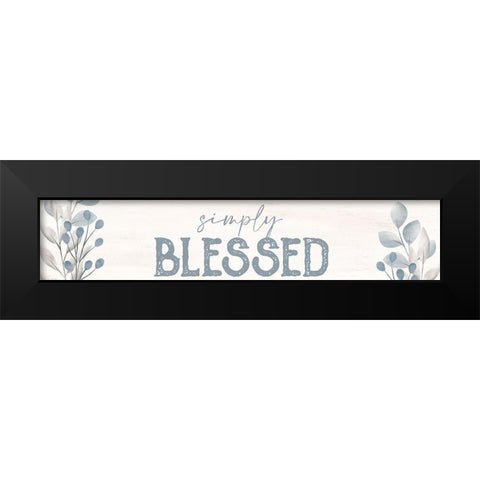 Simply Blessed 1 Black Modern Wood Framed Art Print by Allen, Kimberly