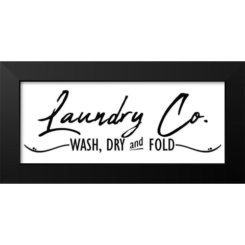 Laundry Co Black Modern Wood Framed Art Print by Allen, Kimberly