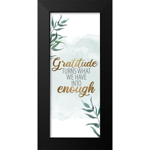Gratitude Enough 1 Black Modern Wood Framed Art Print by Allen, Kimberly