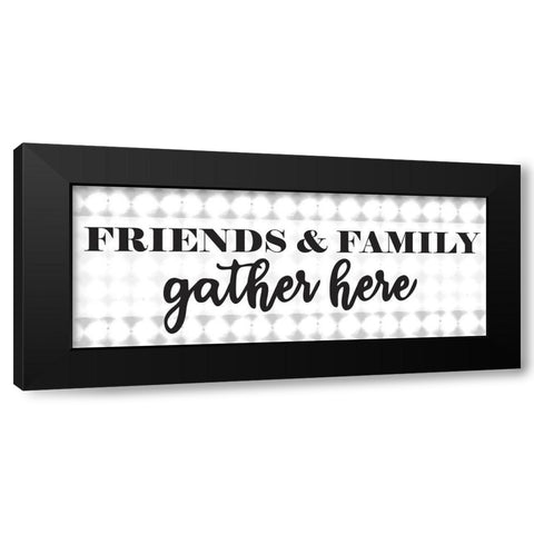 Family and Friends Black Modern Wood Framed Art Print by Allen, Kimberly