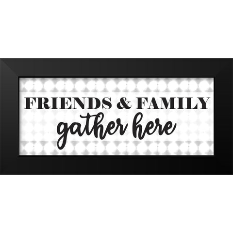 Family and Friends Black Modern Wood Framed Art Print by Allen, Kimberly