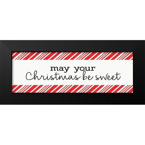 May Your Christmas be Sweet Black Modern Wood Framed Art Print by Allen, Kimberly