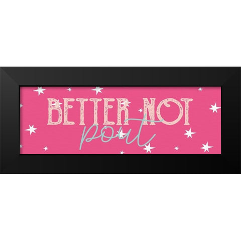 Pout Black Modern Wood Framed Art Print by Allen, Kimberly